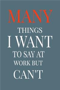 The many things i want to say at work but i can't