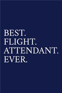 Best. Flight. Attendant. Ever.