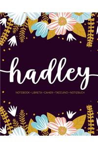 Hadley: Notebook - Libreta - Cahier - Taccuino - Notizbuch: 110 pages paginas seiten pagine: Modern Florals First Name Notebook in Light Pink, Baby Blue & M