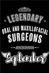 Legendary Oral and Maxillofacial Surgeons are born in September