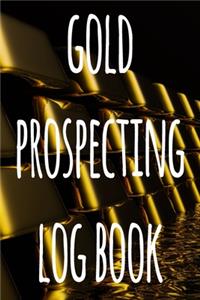 Gold Prospecting Log Book