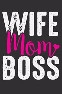 Wife Mom Boss