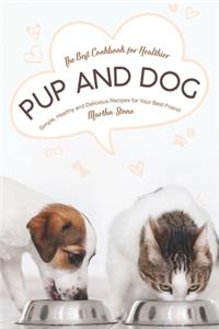 The Best Cookbook for Healthier Pup and Dog