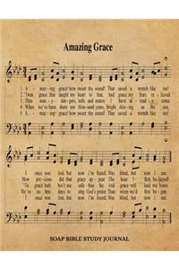 Amazing Grace Hymn SOAP Journal