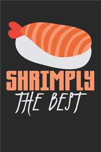 Shrimply The Best