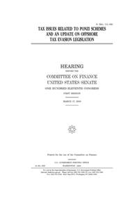 Tax issues related to Ponzi schemes and an update on offshore tax evasion legislation
