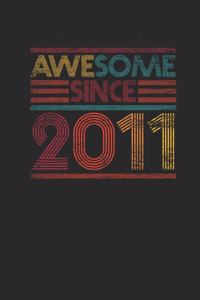 Awesome Since 2011