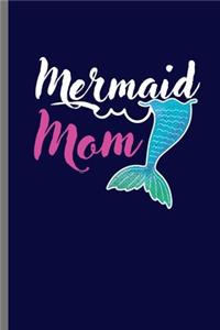 Mermaid Mom