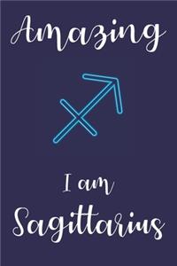 Amazing I am Sagittarius