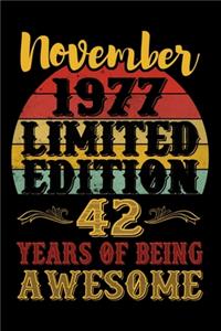 November 1977 Limited Edition 42 Years Of Being Awesome
