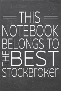 This Notebook Belongs To The Best Stockbroker