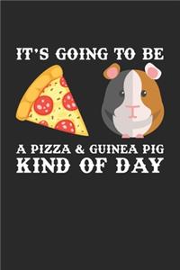 It's going to be a pizza & guinea pig kind of day