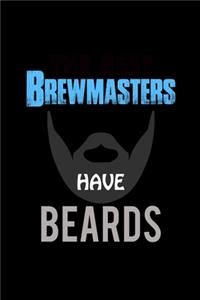 The Best Brewmasters Have Beards