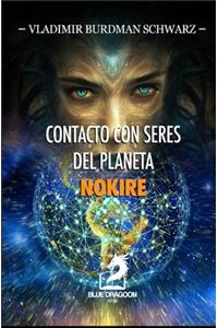 Contacto con Seres del Planeta Nokire