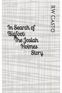 In Search of Bigfoot