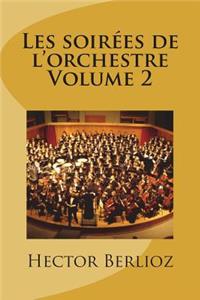 Les soirées de l'orchestre Volume 2