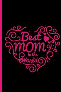 Best Mom In The World