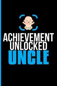 Achievement Unlocked Uncle