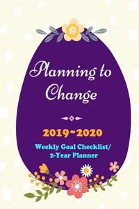 Planning to Change