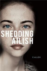 Shedding Ailish