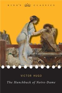 The Hunchback of Notre-Dame (King's Classics)