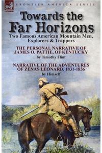Towards the Far Horizons