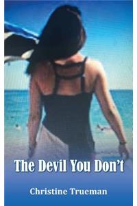 Devil You Don't