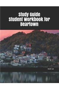 Study Guide Student Workbook for Beartown