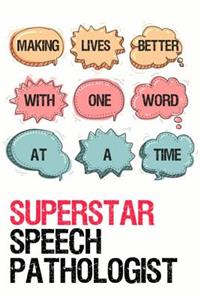 Superstar Speech Pathologist