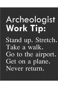 Archeologist Work Tip