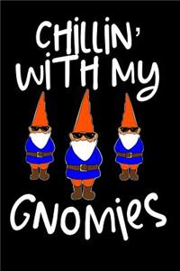 Chillin' with My Gnomies