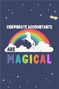 Corporate Accountants Are Magical Journal Notebook