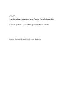 Expert Systems Applied to Spacecraft Fire Safety