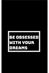 Be Utterly Obsessed