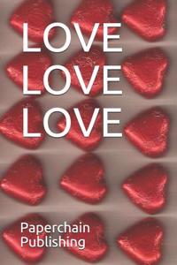 Love Love Love
