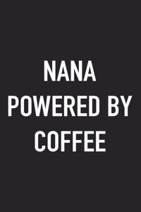 Nana Powered by Coffee