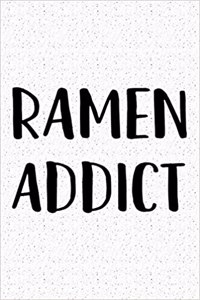Ramen Addict