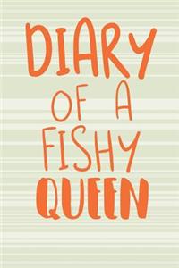 Diary of a Fishy Queen