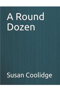 A Round Dozen