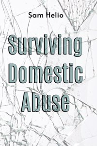 Surviving Domestic Abuse
