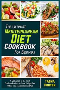 The Ultimate Mediterranean Diet Cookbook for Beginners