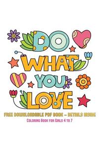 Coloring Book for Girls 4 - 7 (Do What You Love): 36 Coloring Pages to Boost Confidence in Girls