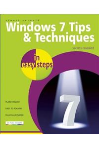 Windows 7 Tips & Techniques in easy steps