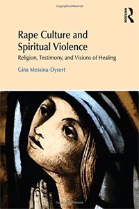 Rape Culture and Spiritual Violence