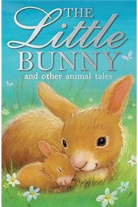 The Little Bunny and other animal tales