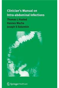 Clinician's Manual on Intra-Abdominal Infections