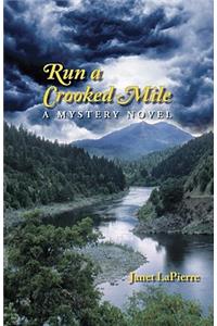 Run a Crooked Mile