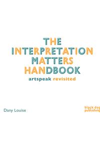 The Interpretation Matters Handbook