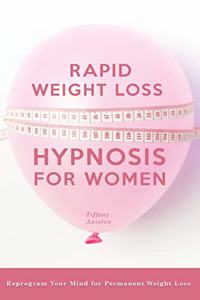 Rapid Weight Loss Hypnosis for Women