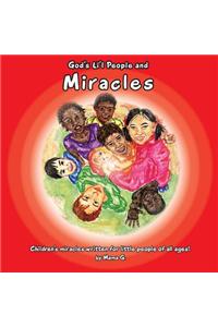 God's Li'l People and Miracles